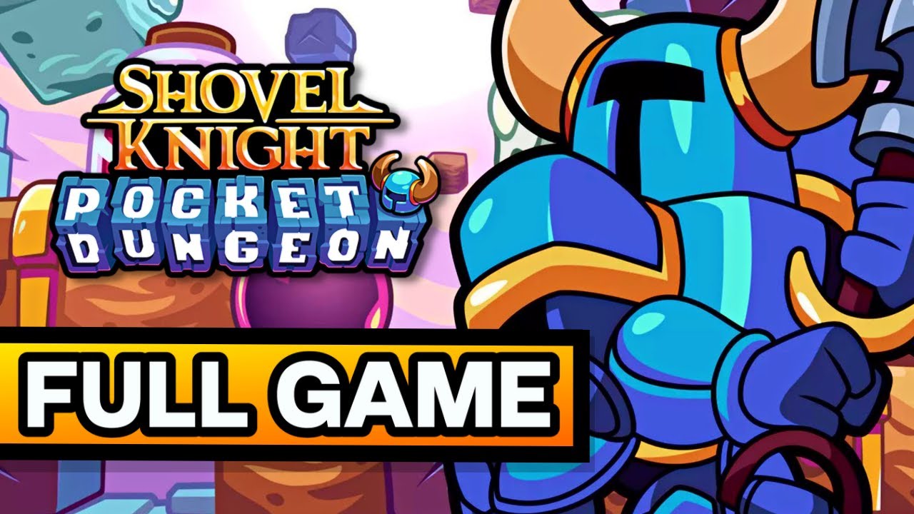 Shovel Knight Pocket Dungeon - Full Game (All Levels) [PS4]