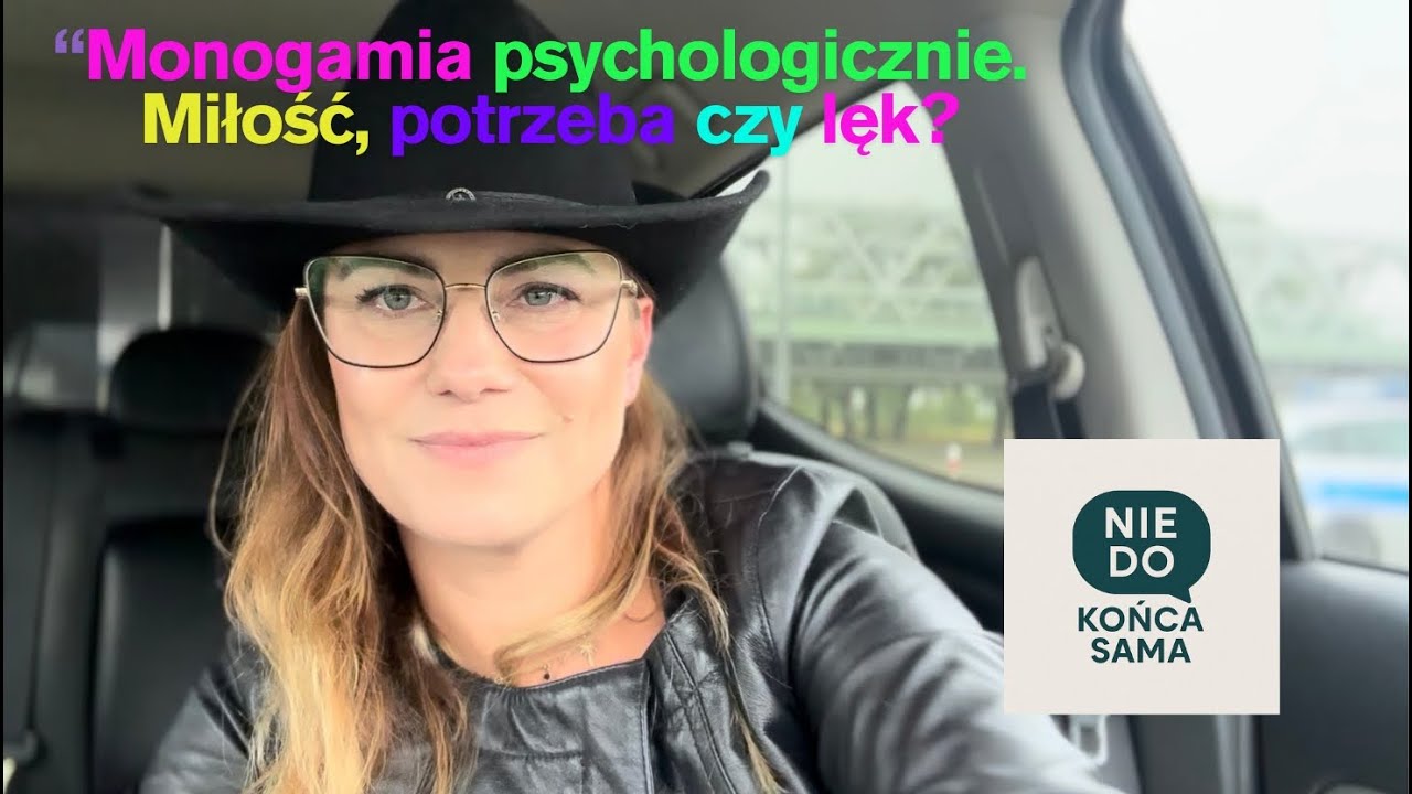 Monogamia psychologicznie. Miłość, potrzeba czy lęk?