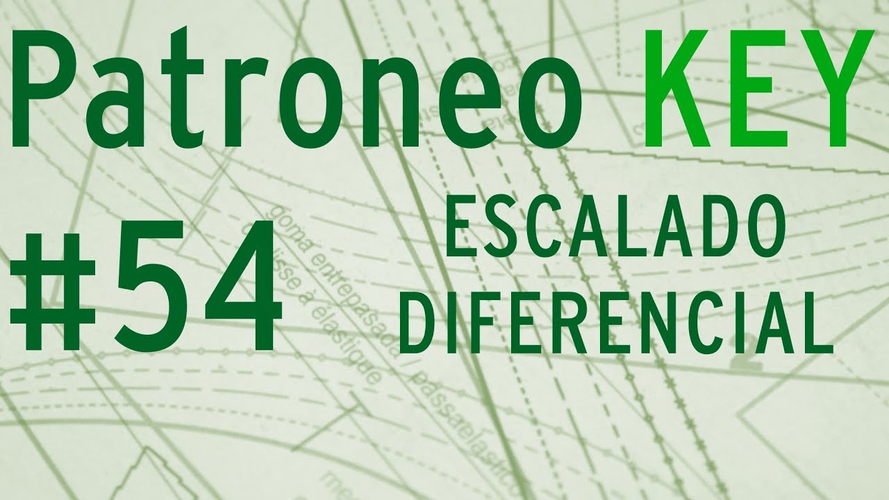 ✅ Patroneo KEY ✅  Video 054 🎞️  Escalado Diferencial