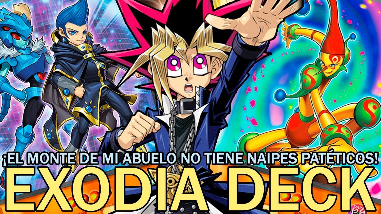 ¡EL MONTE DE MI ABUELO NO TIENE NAIPES PATÉTICOS! Exodia Deck | Yu-Gi-Oh! Duel Links