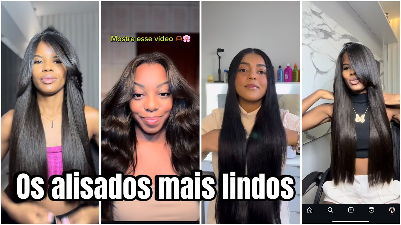 OS CABELOS ALISADOS MAIS LINDOS DO BRASIL