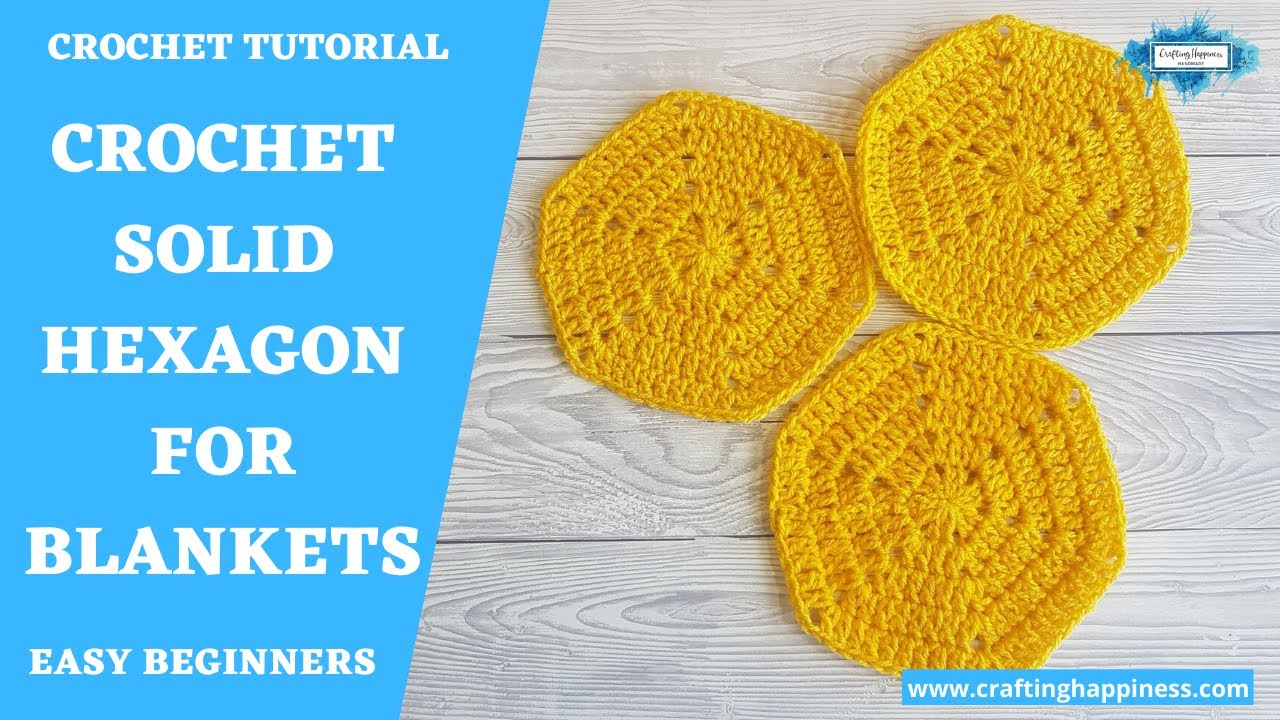 Crochet Solid Hexagon For Blanket | Crafting Happiness