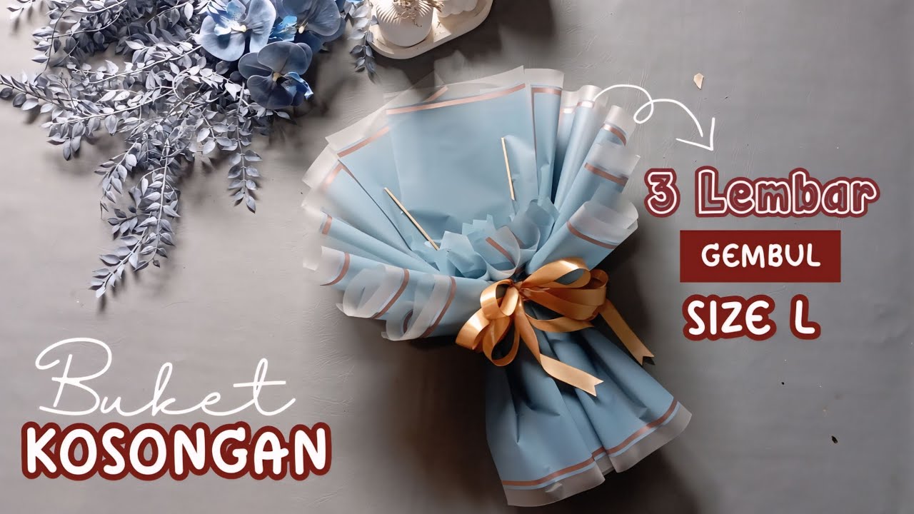 BUKET KOSONGAN 3 LEMBAR KERTAS CELLOPHANE SIZE BESAR WRAPPING SUPER GEMBUL