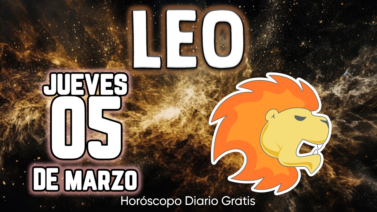 😭RECUPERAS TODO LO QUE ALGUIEN TE QUITO🛐  leo ♌ Horóscopo diario 5 DE MARZO 2026 🔮 horóscopo de hoy