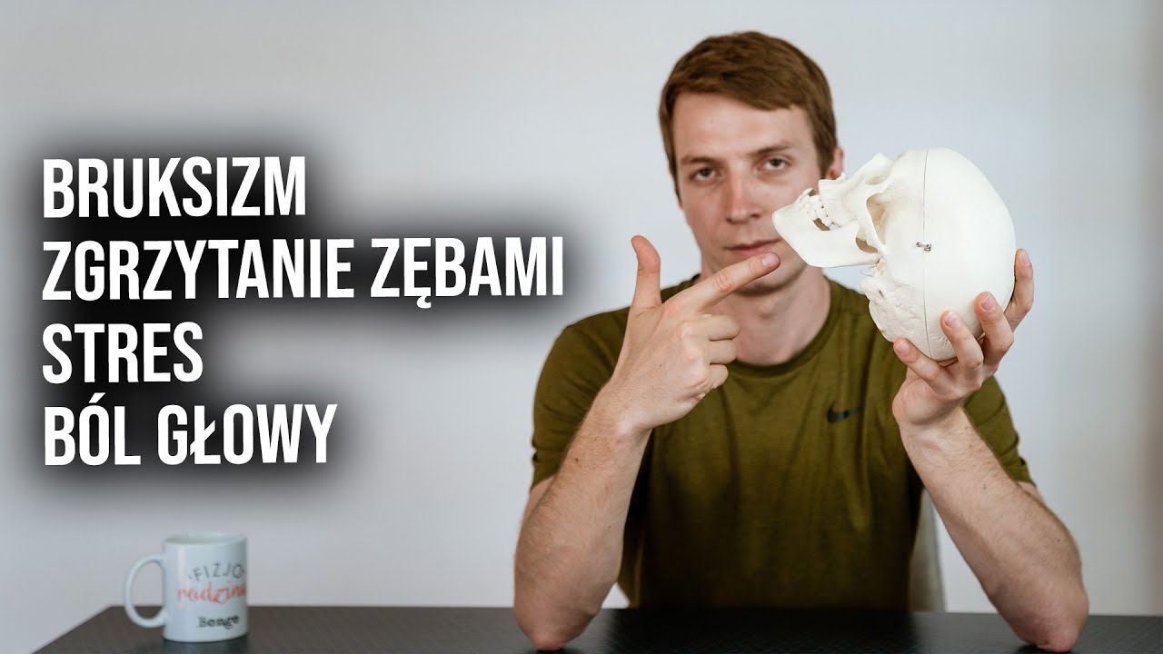 Pozbądź się bruksizmu, zgrzytania zębami, bólu głowy - Autoterapia Stawów Skroniowo-Żuchwowych cz. I
