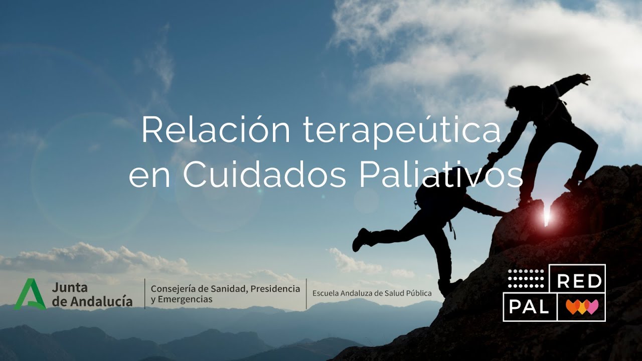 La relación terapéutica como herramienta de trabajo en cuidados paliativos