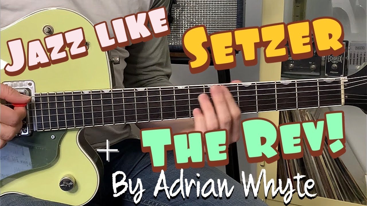 Brian Setzer / Jim Heath Swing Jazz Style Guitar Lesson - Adrian Whyte
