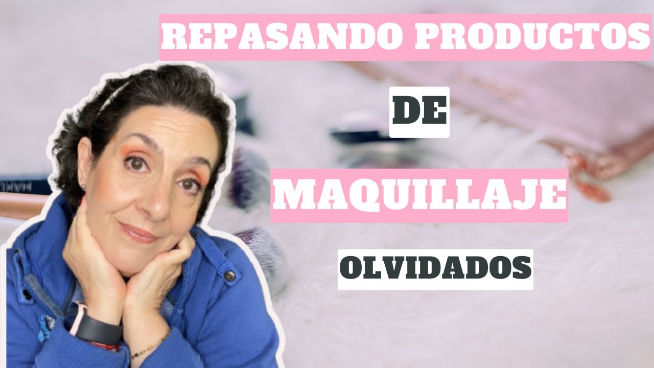 PRODUCTOS OLVIDADOS/!!!!OMG!!! productos que no sabia si los había sacado en el canal😶
