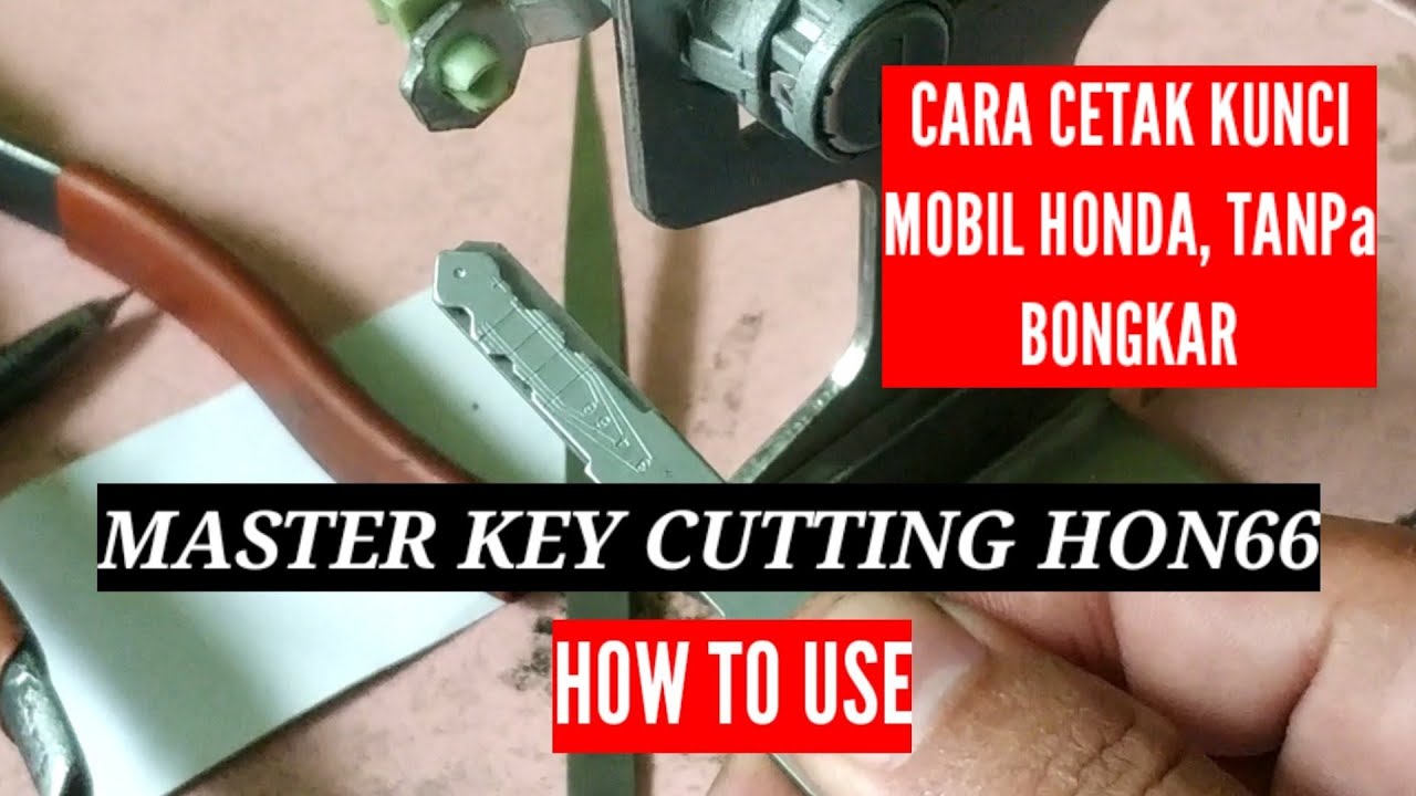 Alat bantu lishi, cetak kunci MOBIL HONDA tanpa bongkar