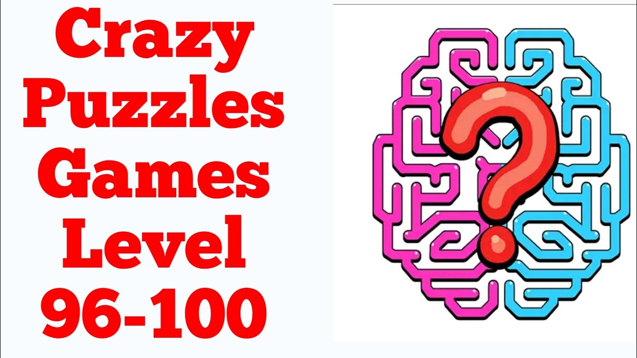 Brain Games - Crazy Puzzles Games 2020 Level 96,97,98,99,100 Detailed Solution | Fazie Gamer