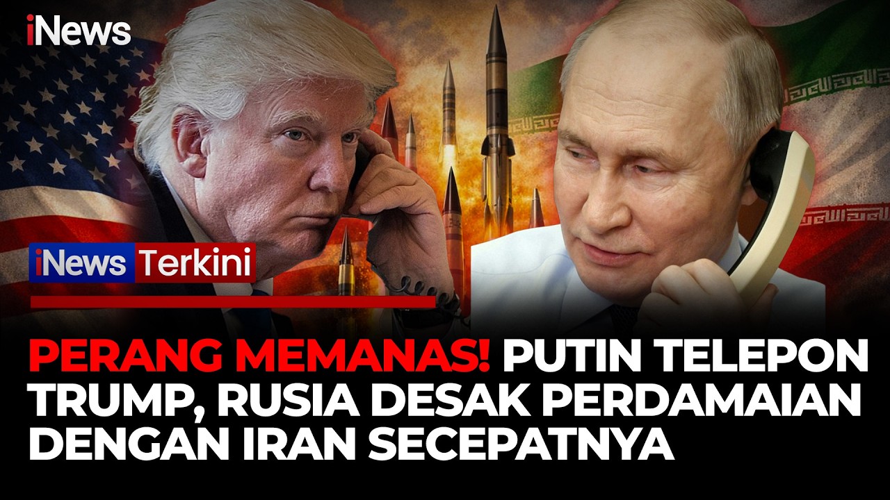 PUTIN TELEPON TRUMP! Rusia Desak Penyelesaian Konflik Iran di Tengah Perang Timur Tengah