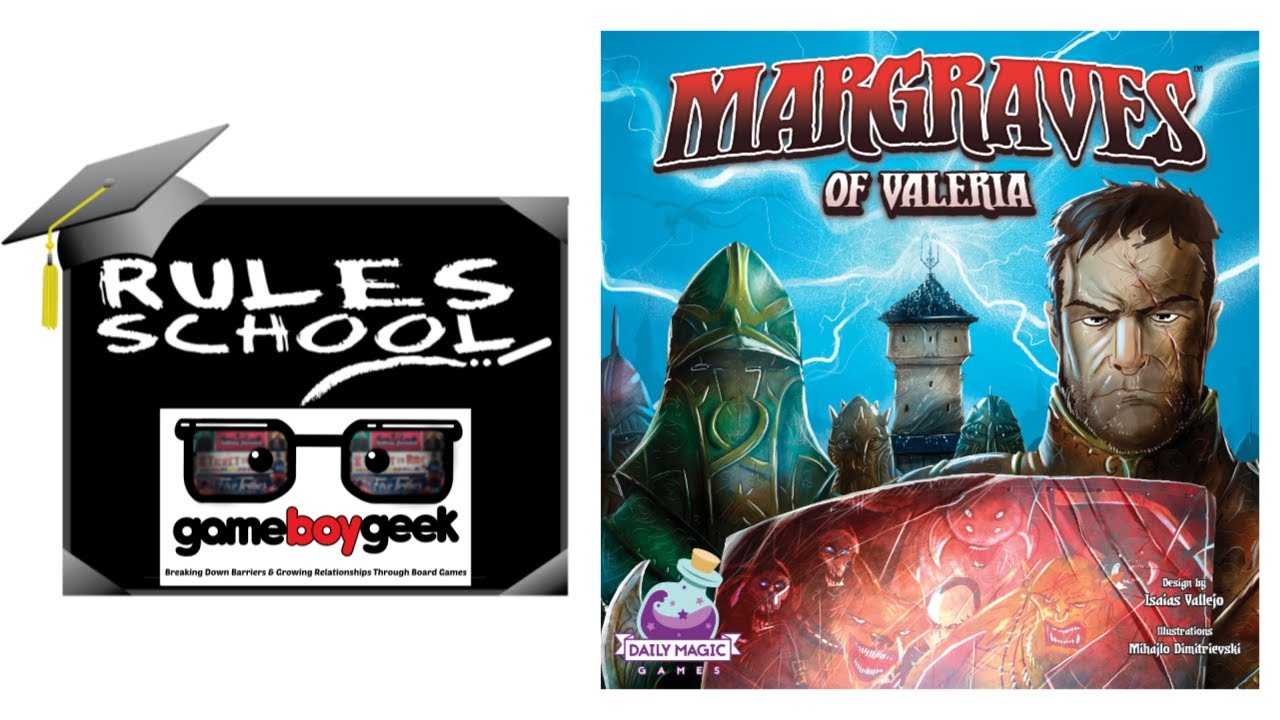 How to Play Margraves of Valeria (Rules School) with the Game Boy Geek