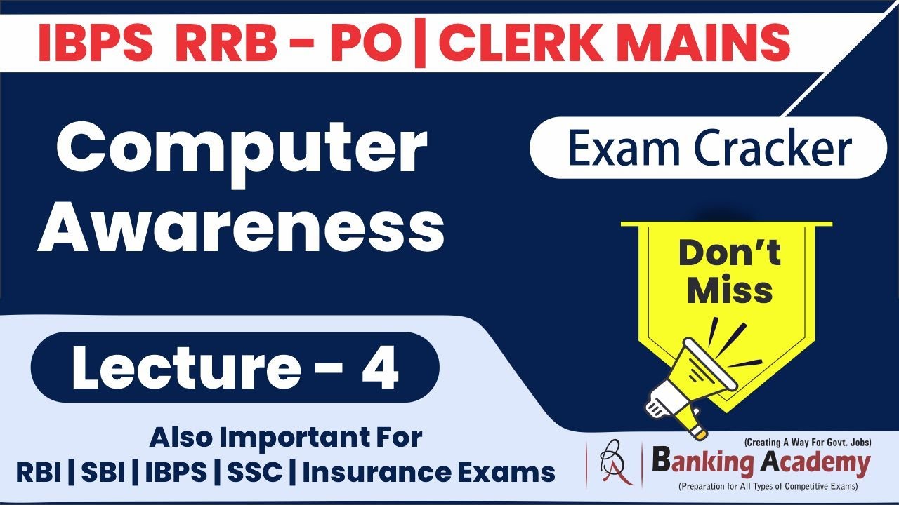 IBPS RRB PO/Clerk Computer Awareness (Lecture - 4) | Computer Complete Syllabus | By Banking Academy
