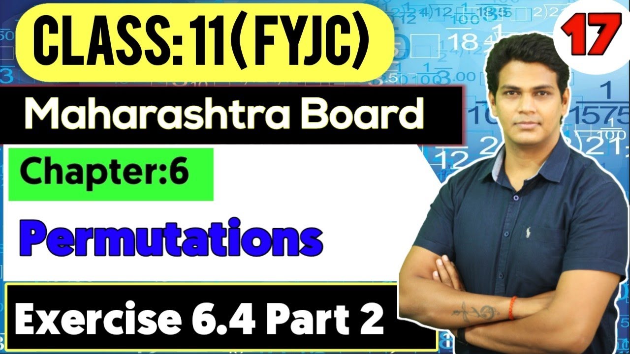 Class 11 Combination Exercise 6.4 Part 2 | Lect 17 |11th commerce Maths |VSM Academy | Mithilesh Sir
