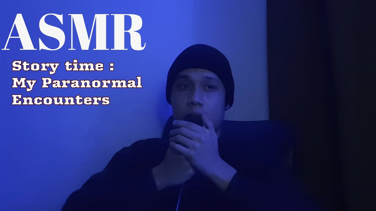 ASMR | Storytime: Paranormal Encounters
