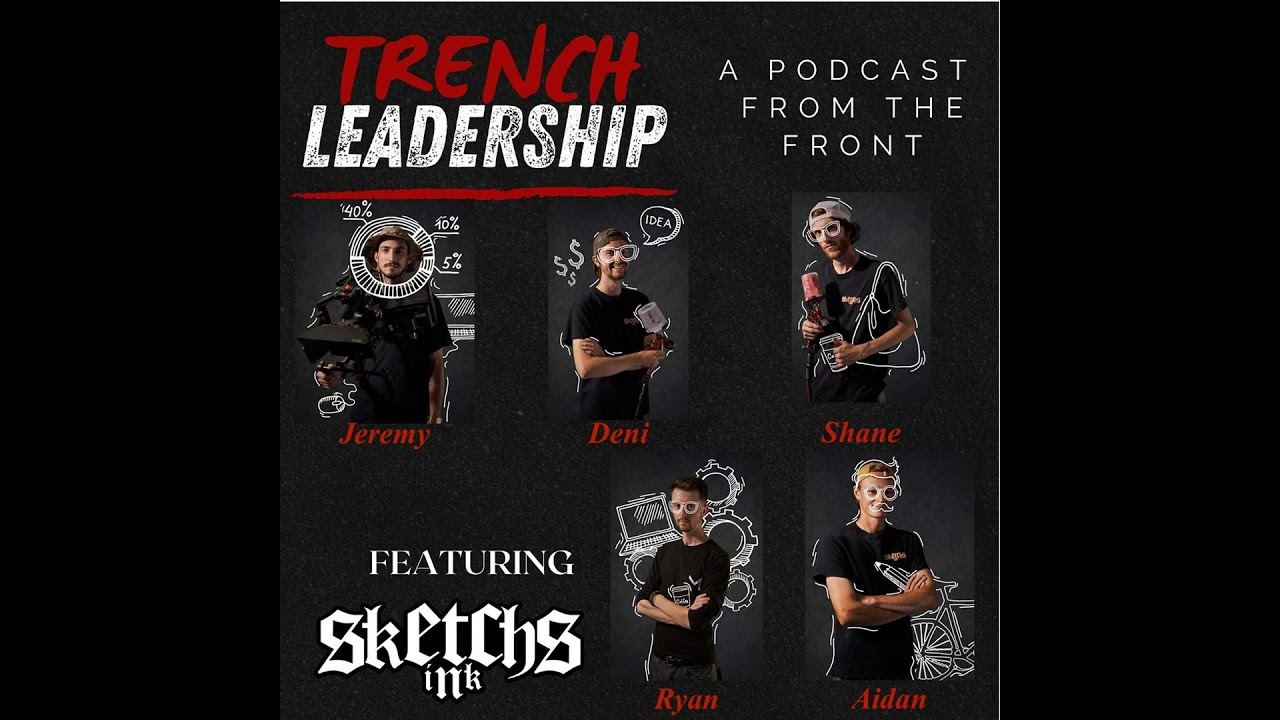 S01E08 - The Sketchs Ink Team Fact-Checks Brandon’s Leadership Philosophies featuring the Team (P...