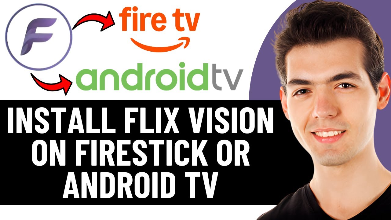 КАК УСТАНОВИТЬ FLIX VISION НА FIRESTICK ИЛИ ANDROID TV В 2026 ГОДУ (ОБНОВЛЕНО)