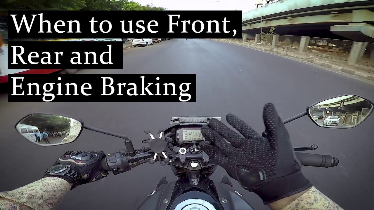 When to use Front, Rear and Engine Braking | Common Logic Behind Motorcycle Braking