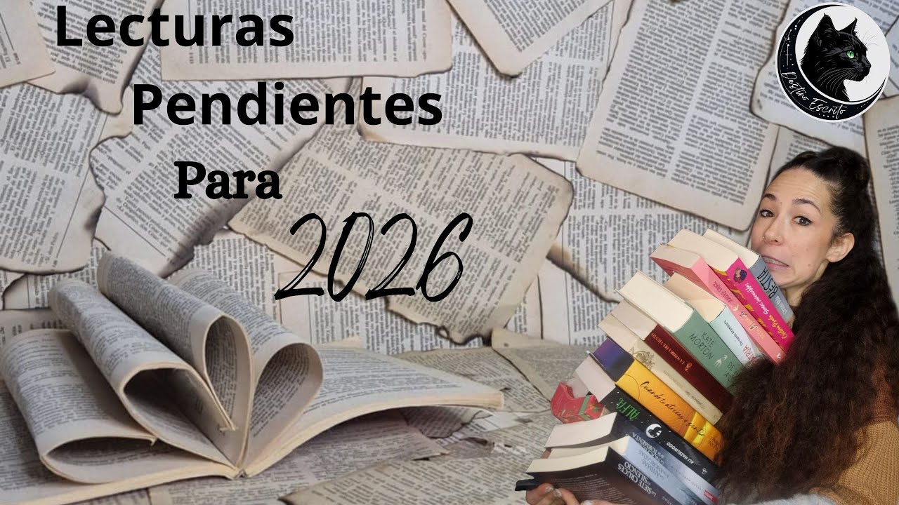 LECTURAS PENDIENTES PARA 2026