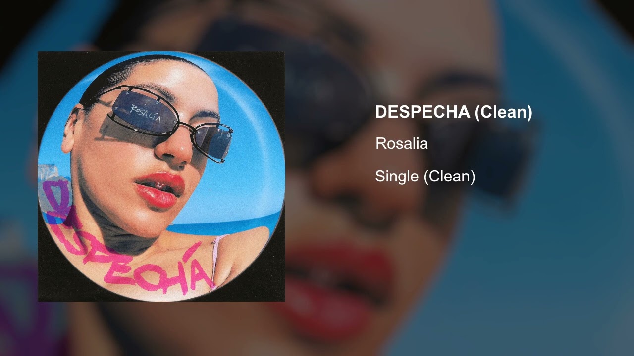 Rosalia - Despecha (Radio Edit)