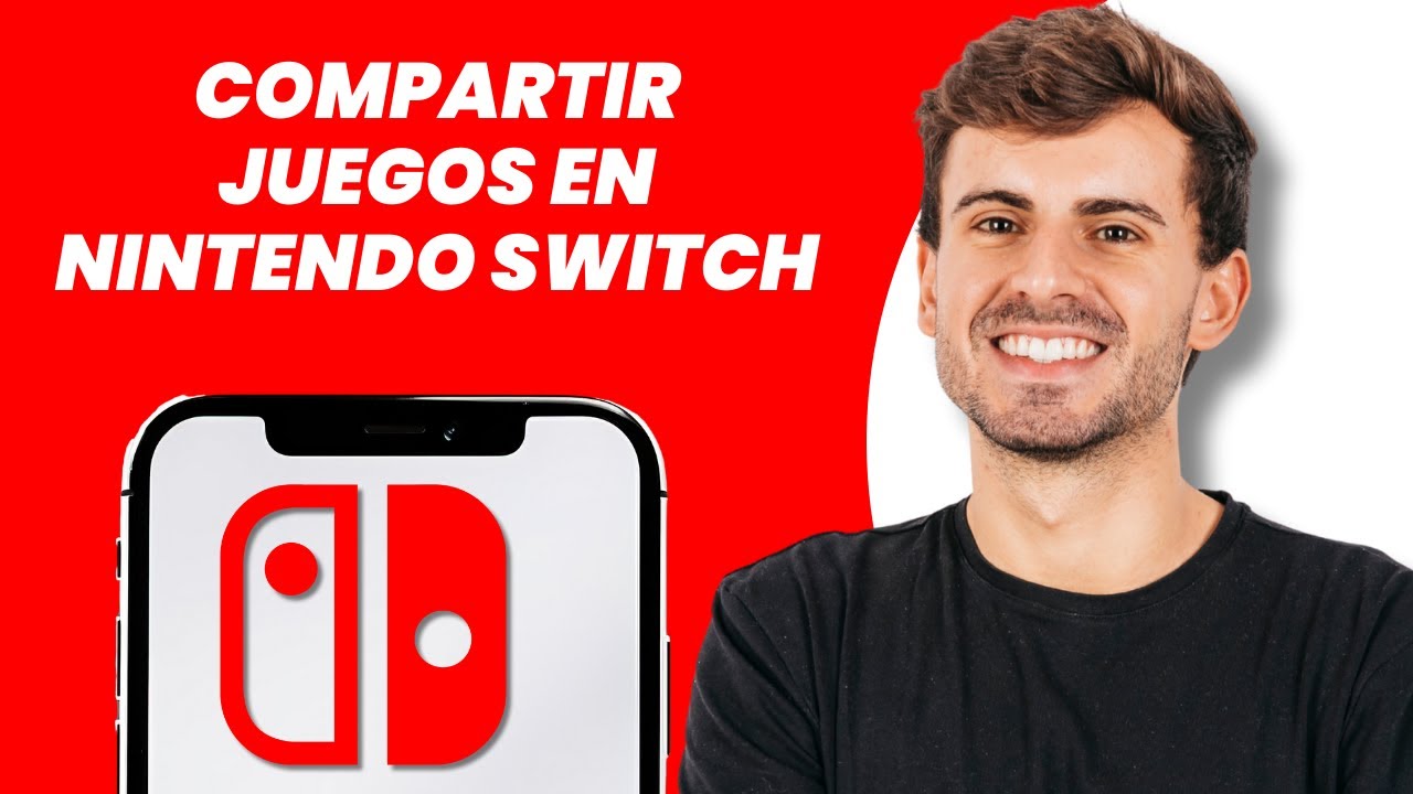 Cómo Compartir Juegos en Nintendo Switch (¡Guía Fácil!)