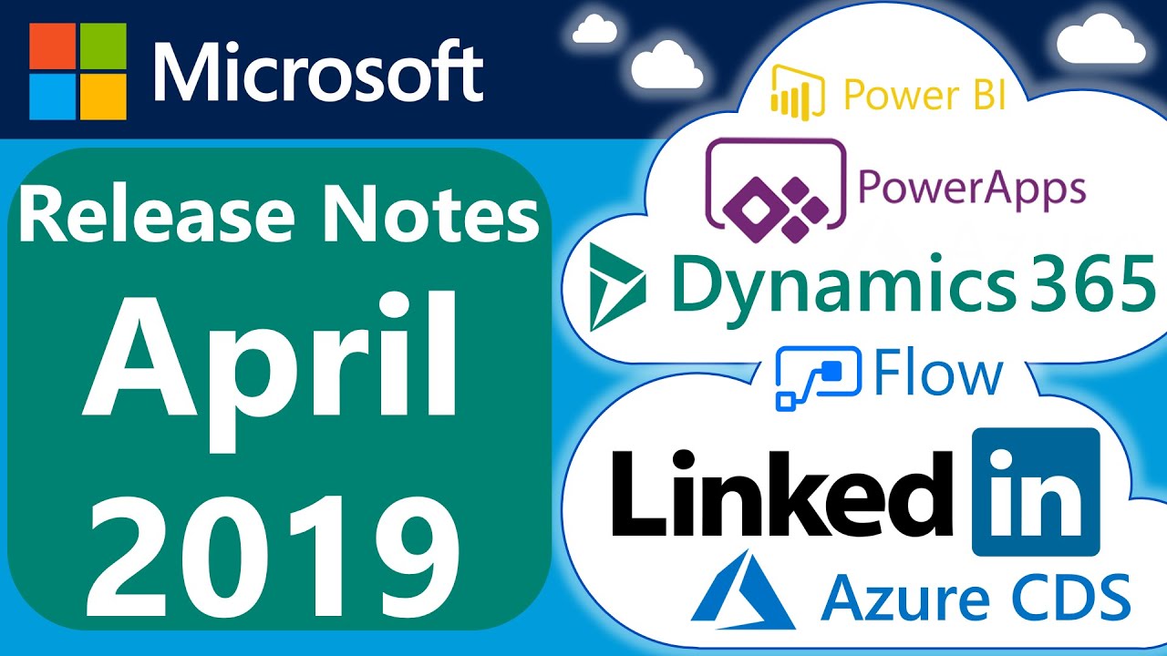 1) Microsoft Dynamics 365 & Power Platform - Business Applications Release Notes April 2019