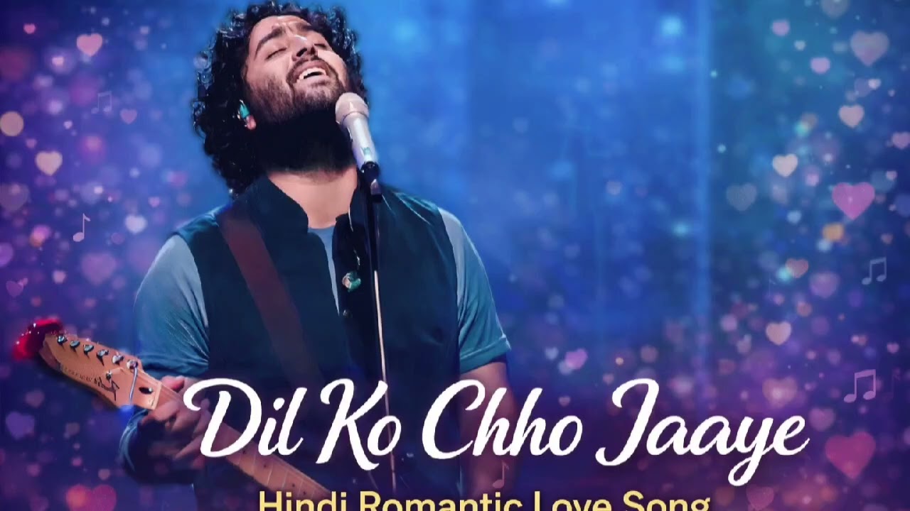 Dil Ko Chho Jaaaye | Arjit Singh new song| New Love song 2026 | #bollywood #song 