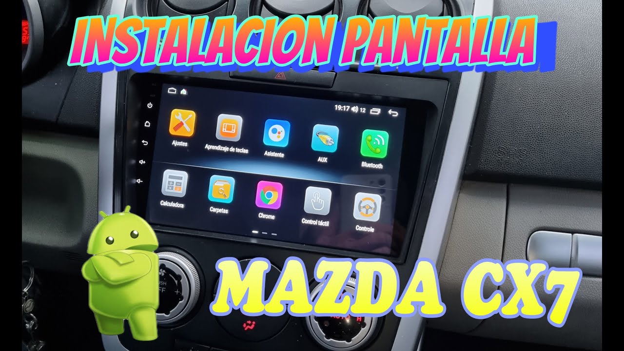 Instalación estéreo Android Mazda  CX7