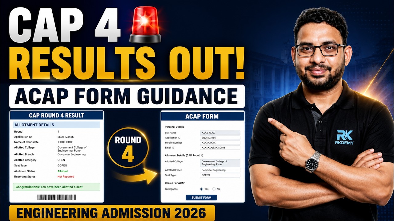 CAP Round 4 Results OUT! 🚨 ACAP Form Guidance | Engineering Admission Process 2026 | Ajit Sir
