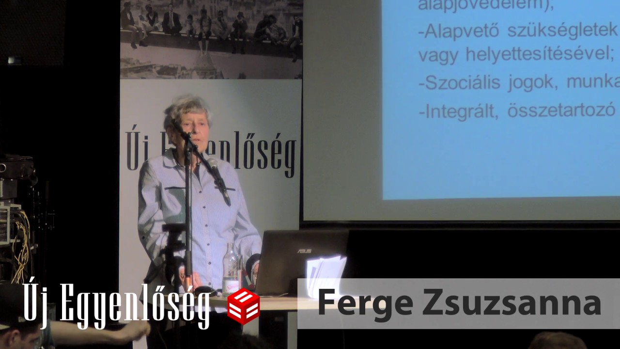 Ferge Zsuzsa: Társadalom és szociálpolitika, Magyarország, 1990-2015