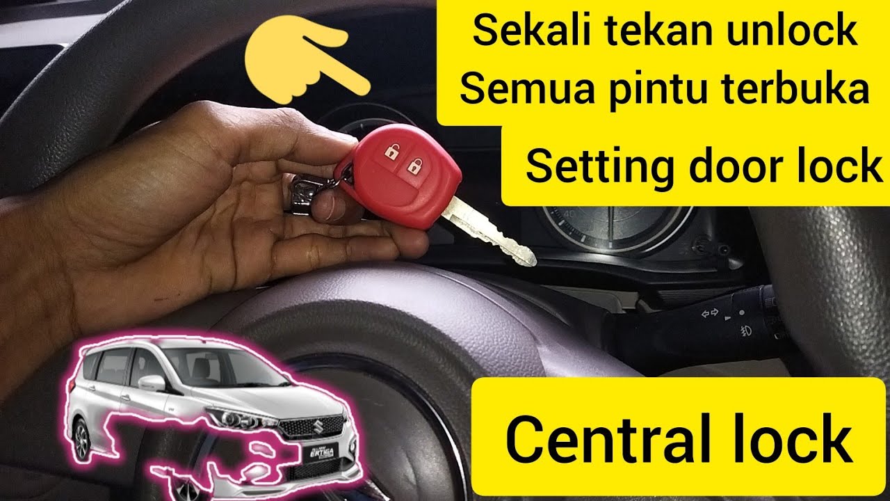 SETTING REMOT DOORLOCK, SUZUKI ALL NEW ERTIGA,SEKALI TEKAN SEMUA PINTU TERBUKA