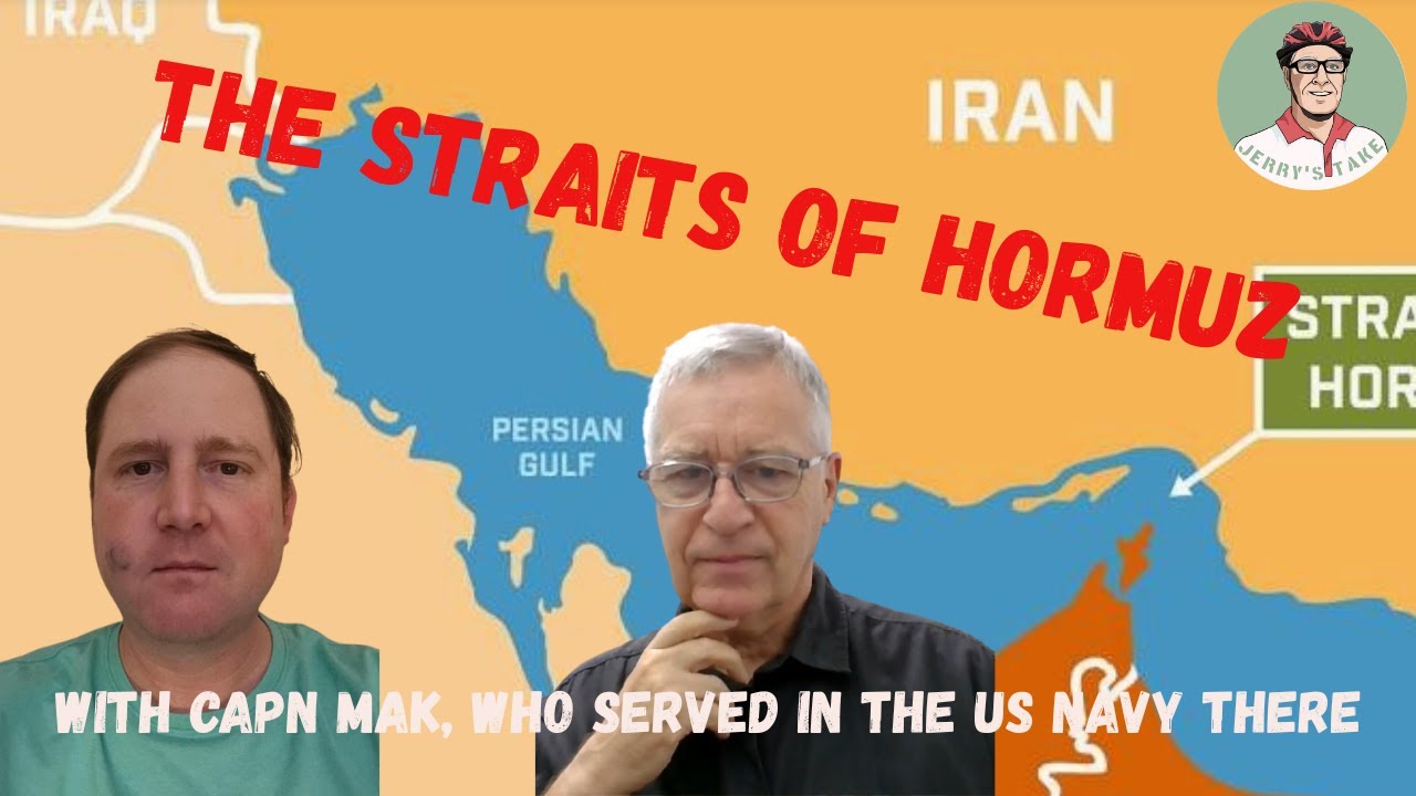 The Straits of Hormuz: what's really happening