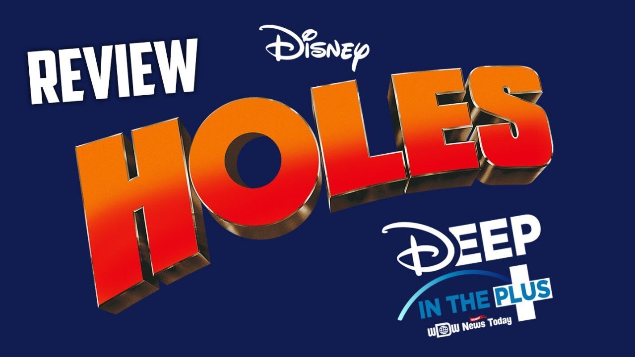 Disney+ Review | Holes | Deep in the Plus