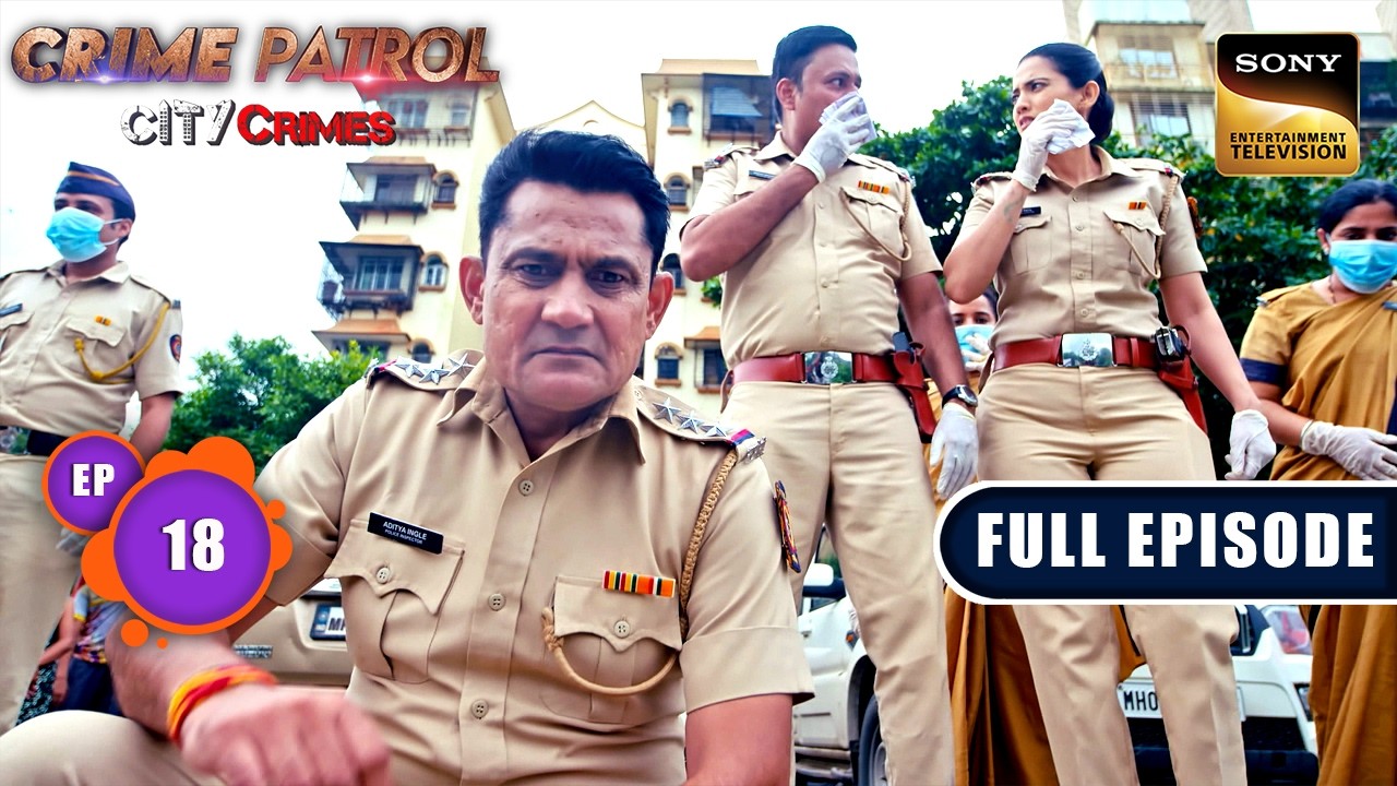 House Help को Justice दिलाने के चक्कर गायब हुई मालकिन |Crime Patrol City Crimes|Ep 18| Full Episodes