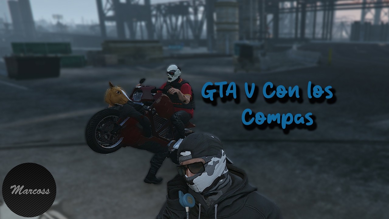 Noche de GTA V Con los compas
