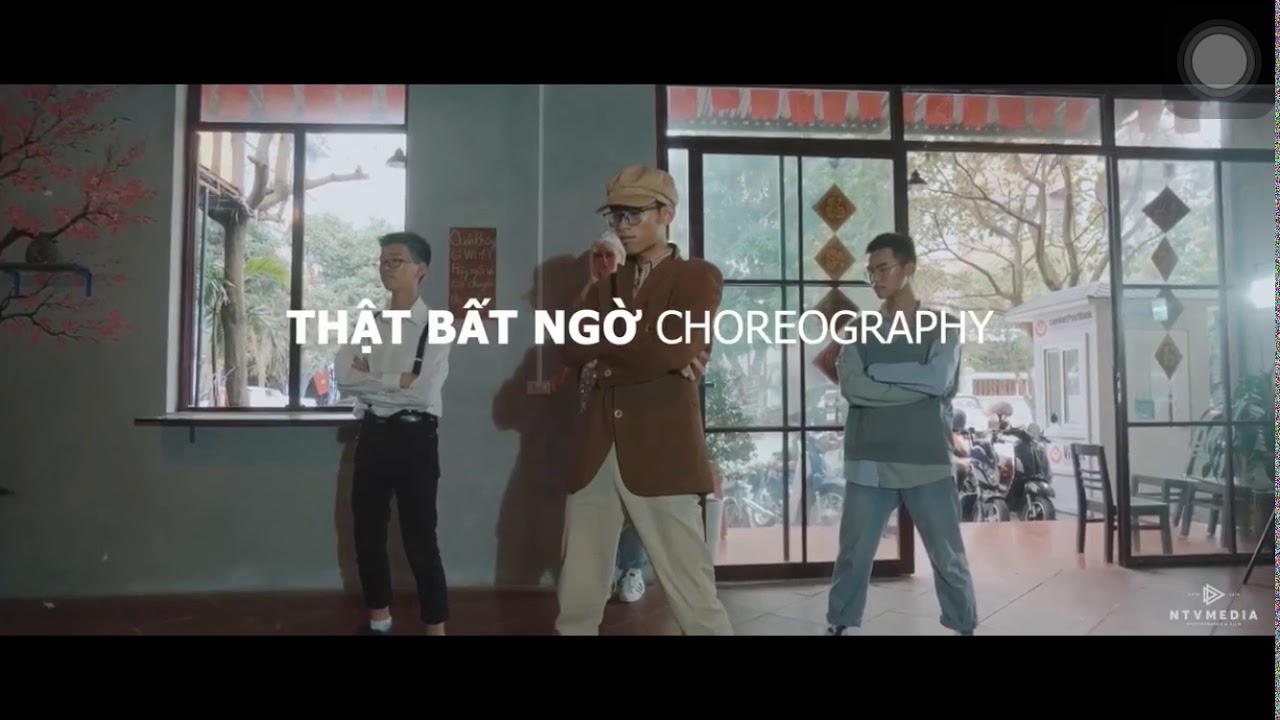THẬT BẤT NGỜ (TR&Uacute;C NH&Acirc;N) - LVT DANCE CLUB CHOREOGRAPHY
