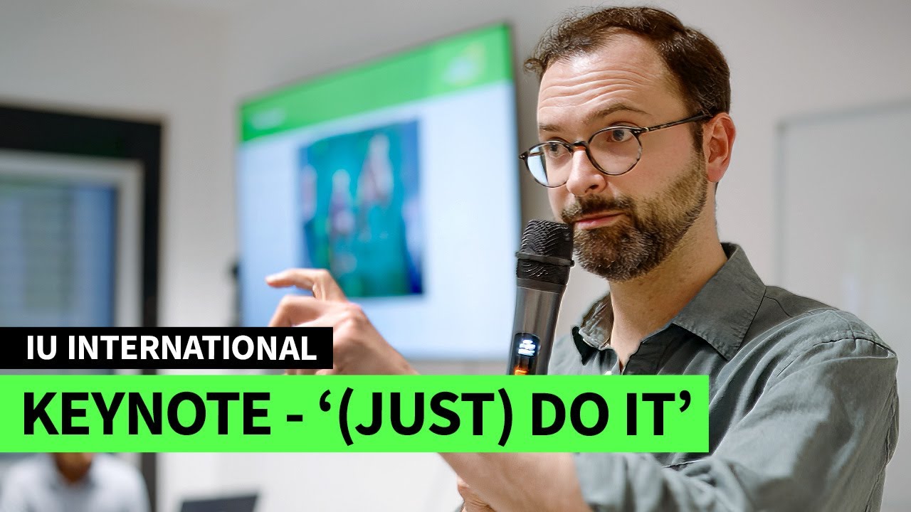 Just Do It - Keynote by Jörg Sebastian Schwarzrock at IU