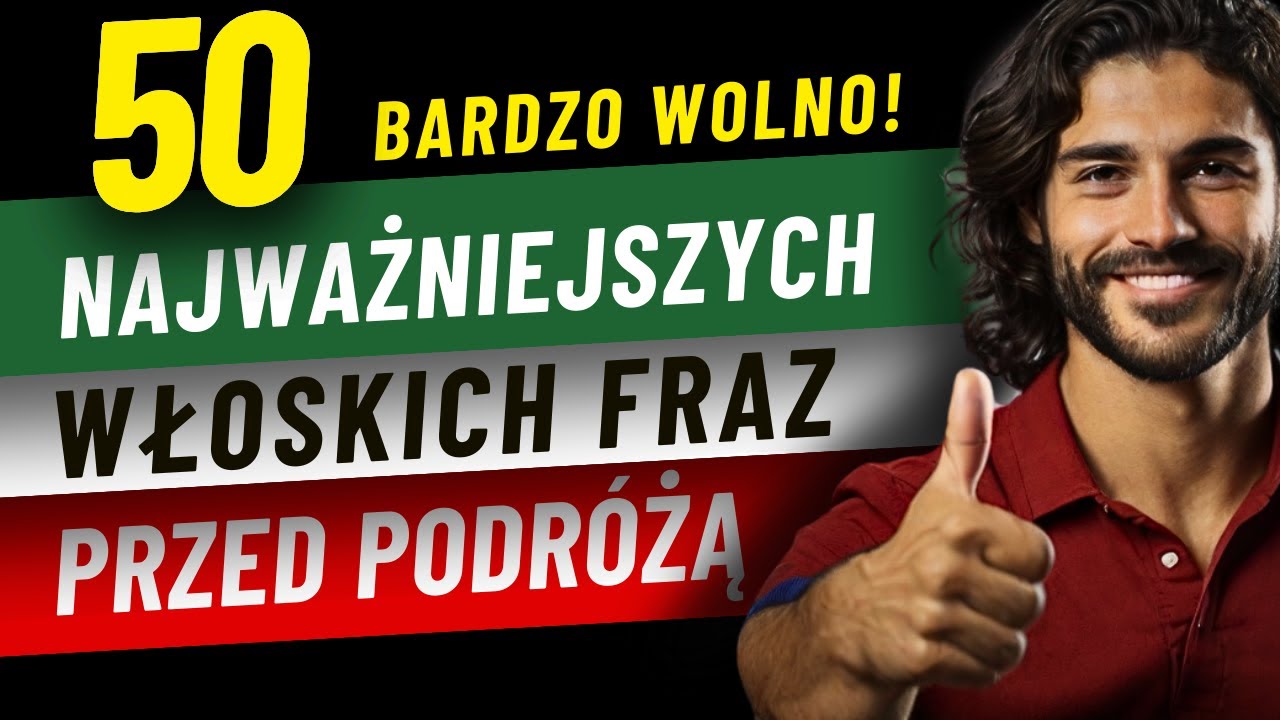 Nauka Włoskiego | 50 Kluczowych Fraz Przed Podróżą do Włoch