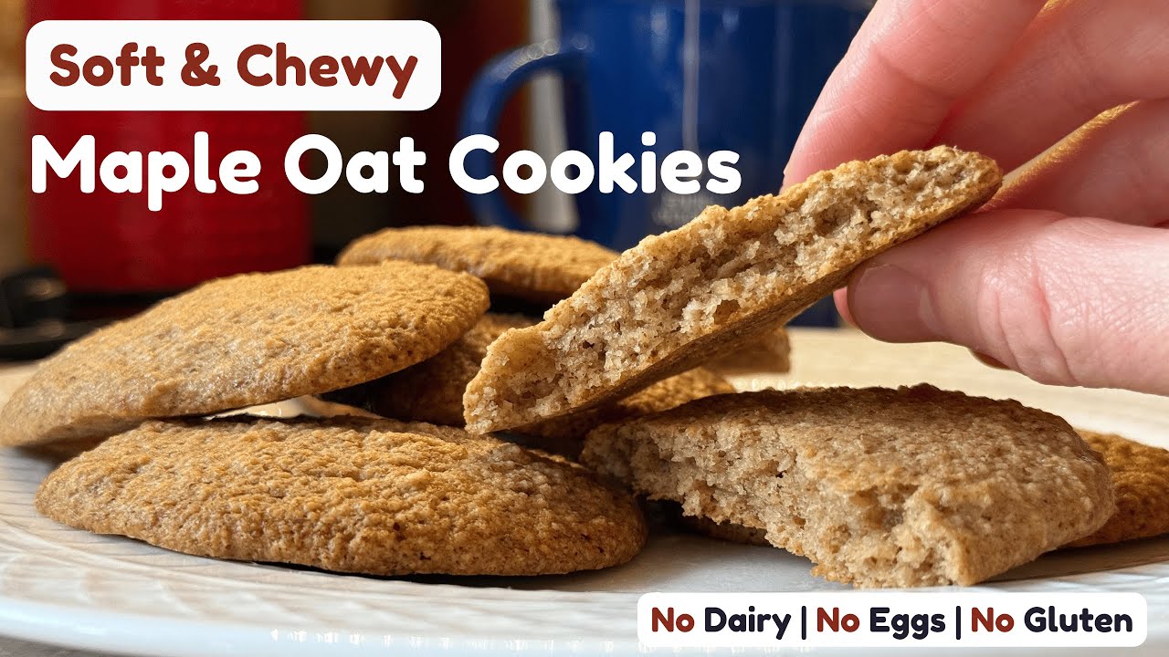 The Best Soft & Chewy Maple Oat Cookies &ndash; No Dairy, No Eggs, No Gluten!