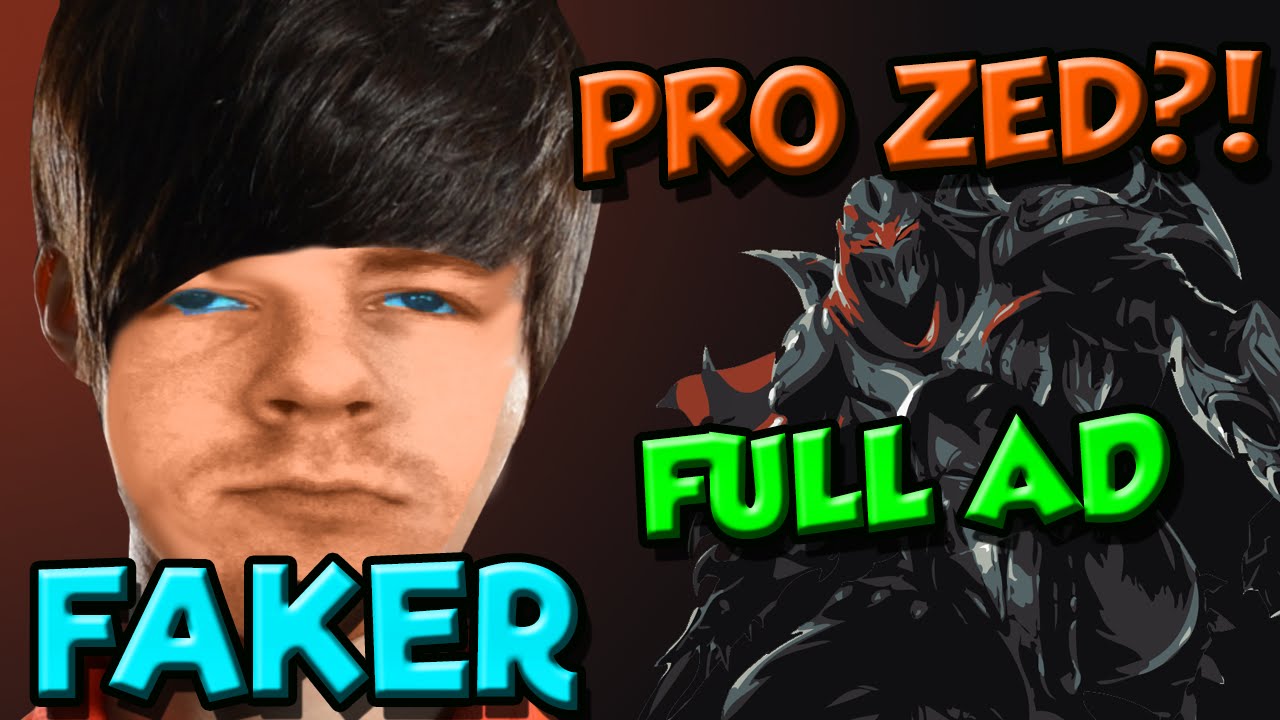 FAKER'S ZED FULL AD MID - PRO BUILDS
