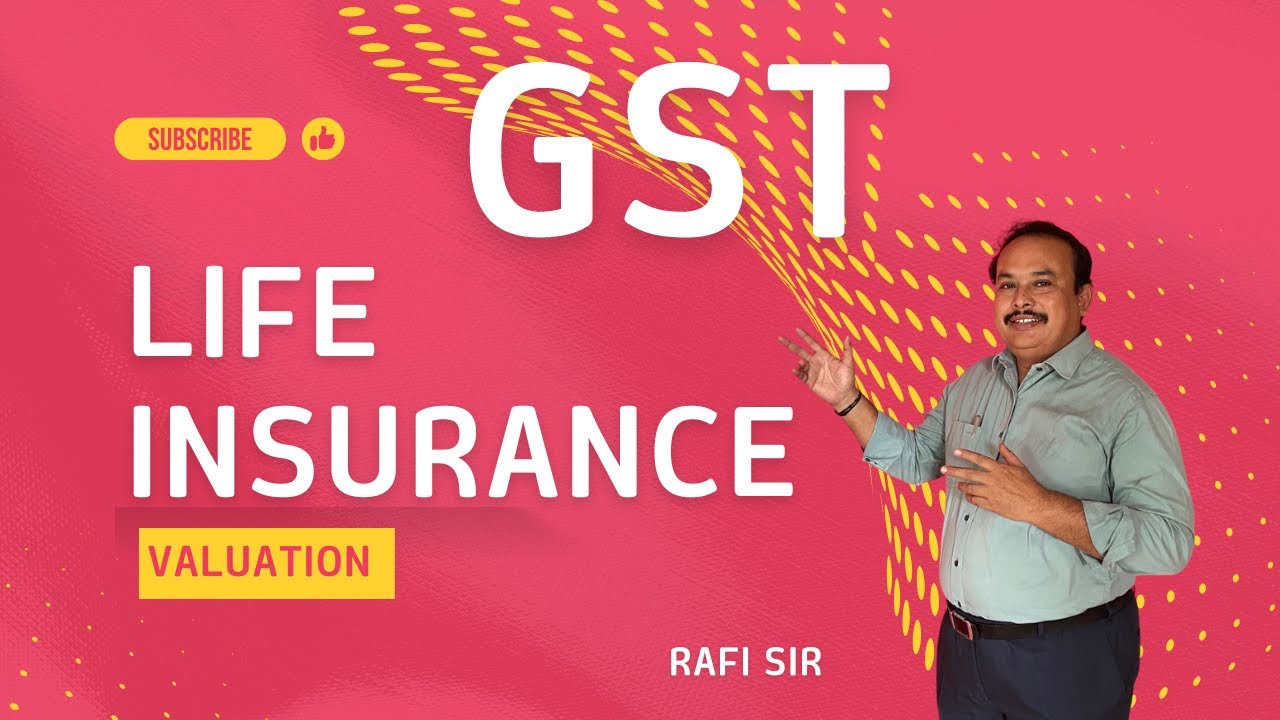 Valuation under GST - Life Insurance Company | rafi sir idt guru #ca #cs #cma #valuation #taxation