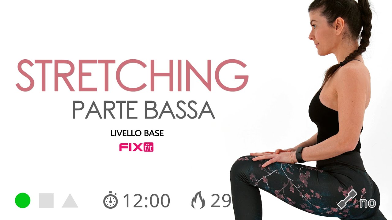 Esercizi Di Stretching Per Gambe e Glutei