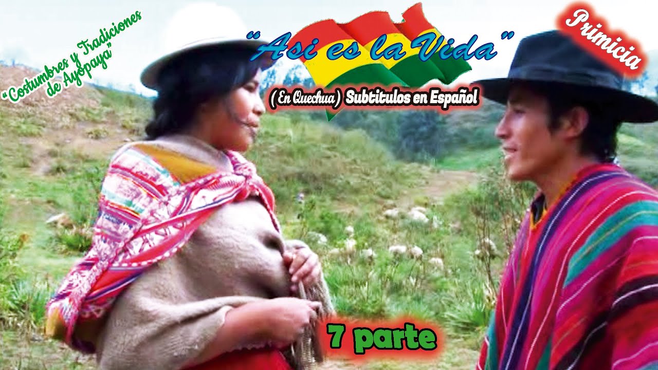 ASI ES LA VIDA en quechua 
