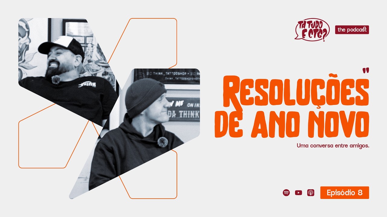 Ep 8 - Resoluções de Ano Novo
