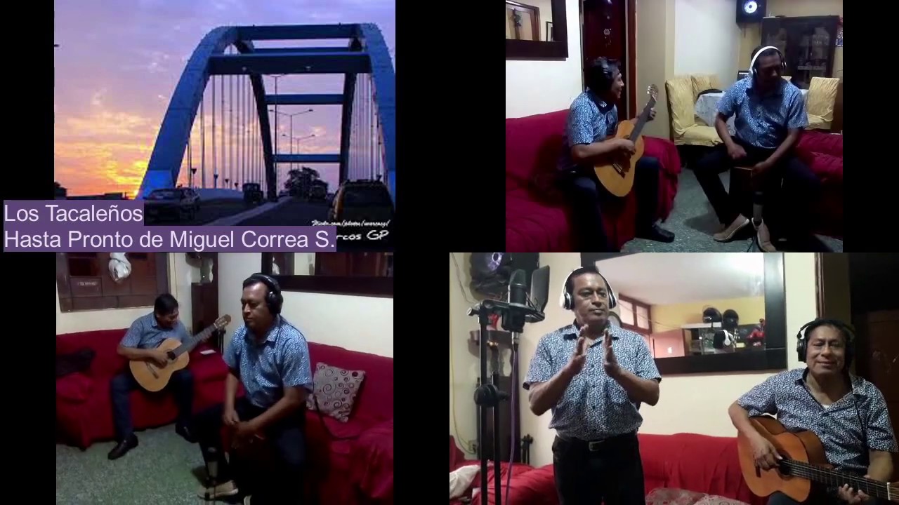 LOS TACALEÑOS DE PIURA  HASTA PRONTO Miguel Correa Suarez - MUSICA CRIOLLA PERUANA