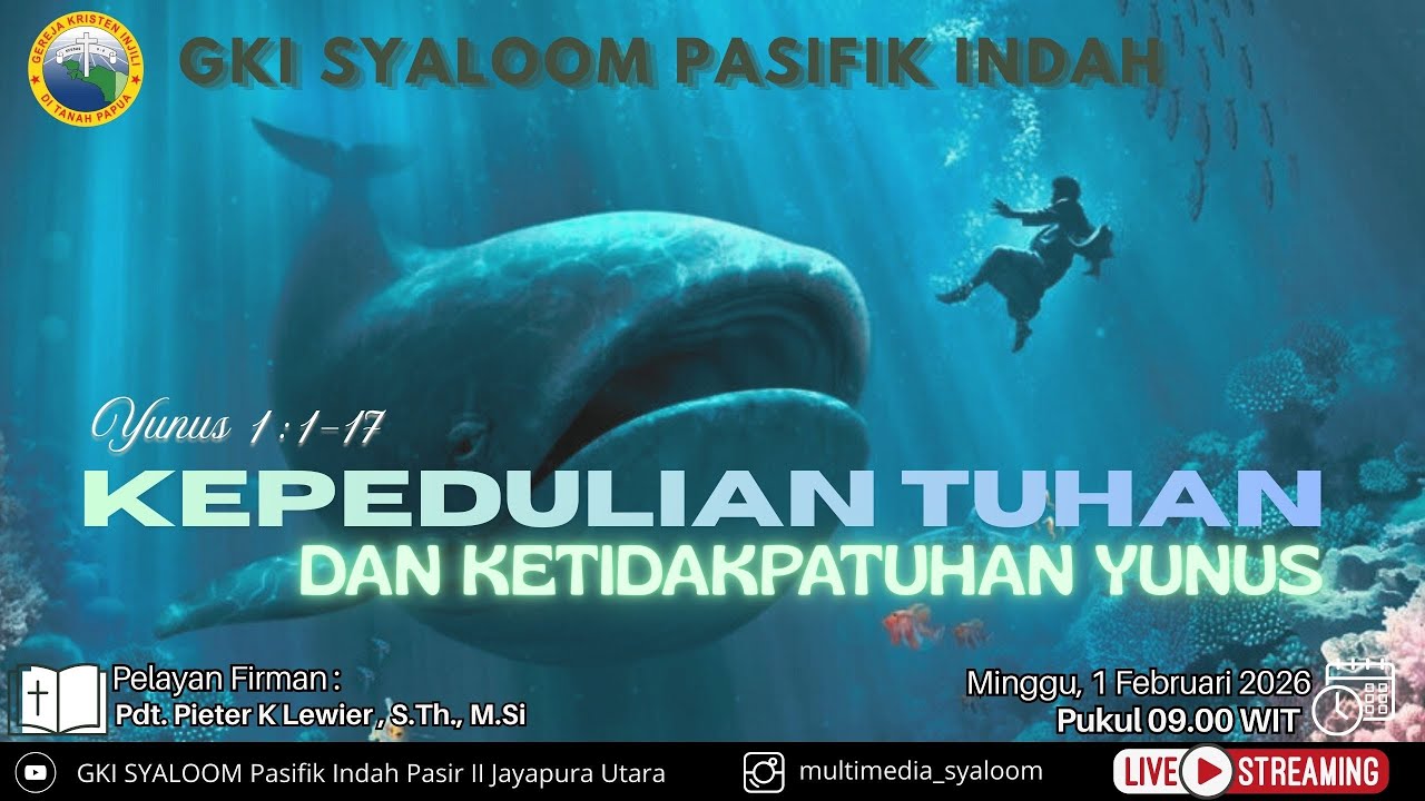 IBADAH MINGGU  || 1 FEBRUARI 2026 || GKI SYALOOM PASIFIK INDAH 2 || PUKUL 09 : 00 WIT ||