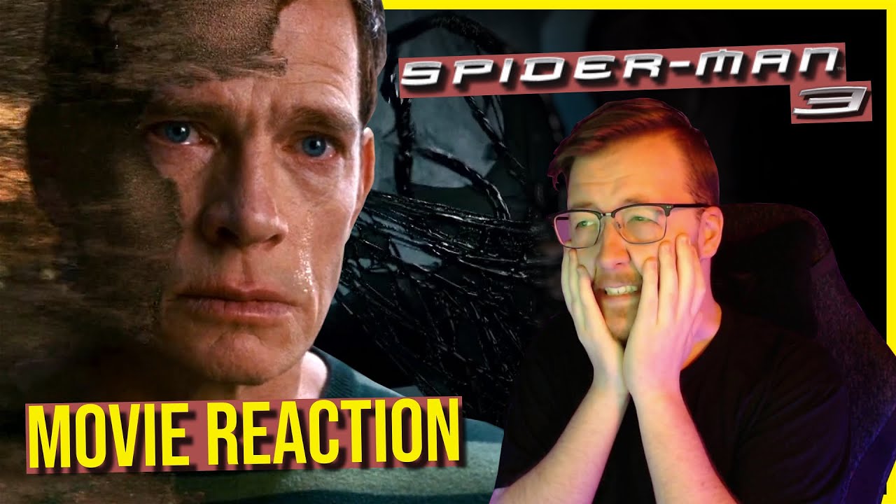 Watching *SPIDER-MAN 3* (2007) for the NOSTALGIA! (Movie Reaction!)