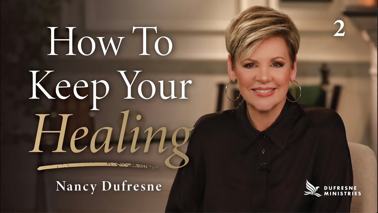 247 | How To Keep Your Healing, Part 2
