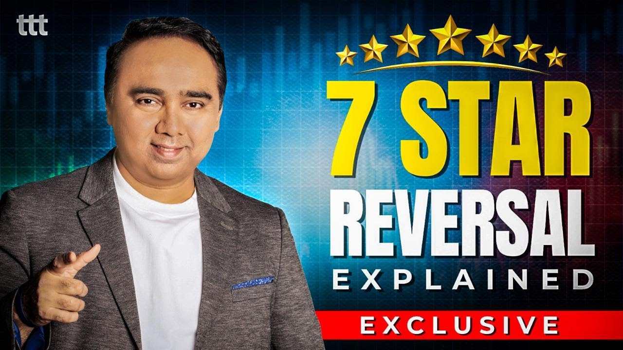 7 Star Reversal Explained I Exclusive I Tuesday Technical Talk I Vishal B Malkan
