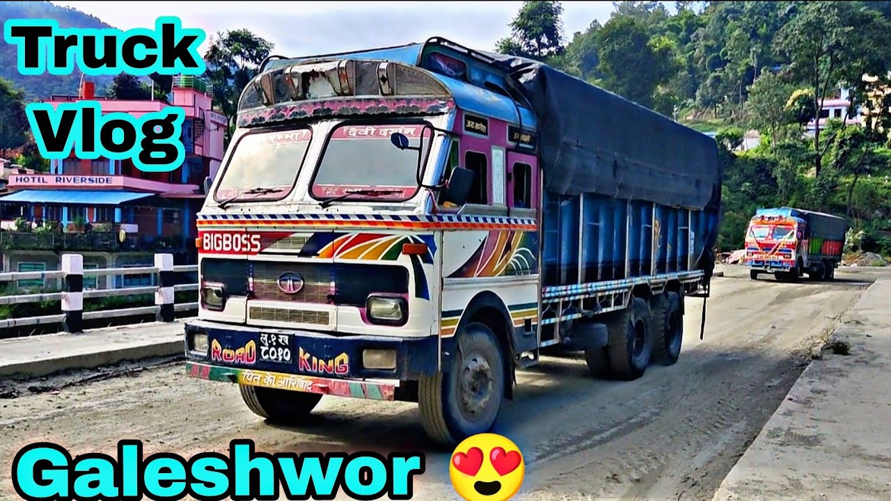 Finally our First trip to Galeshwor / Truck Vlog